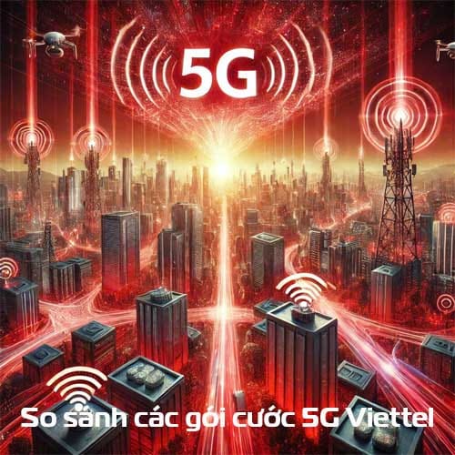 Gói cước 5G Viettel